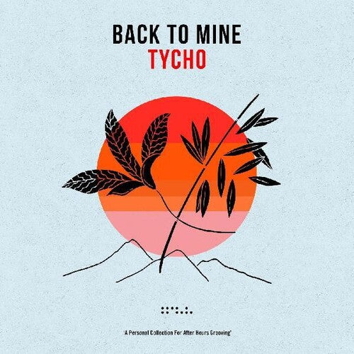 Various Artists - Back To Mine: Tycho (Various Artists) (Indie Exclusive Vinyl) - Pale Blue Dot Records