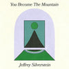 Jeffrey Silverstein - You Become The Mountain (Indie Exclusive Vinyl) - Pale Blue Dot Records