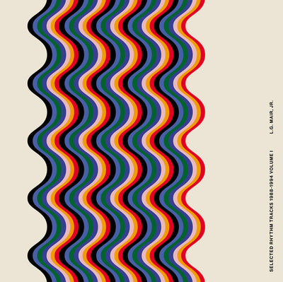 L.G. Jr. Mair - Selected Rhythm Tracks 1988-1994 Volume I (Vinyl LP) - Pale Blue Dot Records