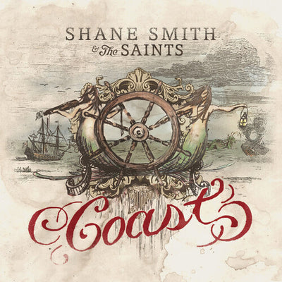 Shane Smith & the Saints - Coast (Vinyl LP)