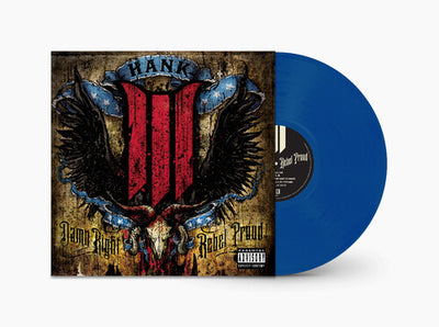 Hank III - Damn Right Rebel, Rebel Proud (Vinyl LP)