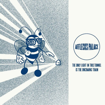Afflecks Palace - The Only Light In This Tunnel Is The Oncoming Train (Indie Exclusive Vinyl)