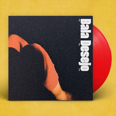 Bala Desejo - Sim Sim Sim - Red (Indie Exclusive Vinyl) - Pale Blue Dot Records