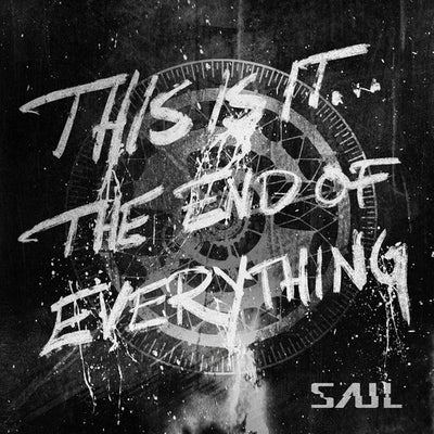 Saul - This Is It... The End of Everything (Vinyl LP) - Pale Blue Dot Records