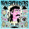 Nick Shoulders - All Bad (IEX) Pink (Indie Exclusive Vinyl) - Pale Blue Dot Records