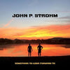 John P. Strohm - Something To Look Forward To (Vinyl LP) - Pale Blue Dot Records