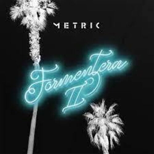 Metric - Formentera Ii (Vinyl LP) - Pale Blue Dot Records