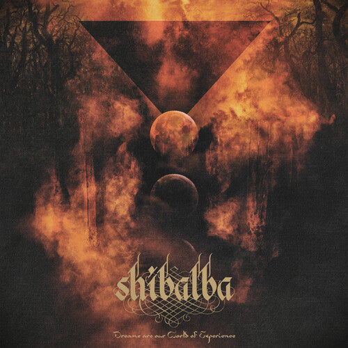 Shibalba - Dreams Are Our World Of Experience (Vinyl LP) - Pale Blue Dot Records