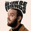 Iogi - We Can Be Friends (Vinyl LP)