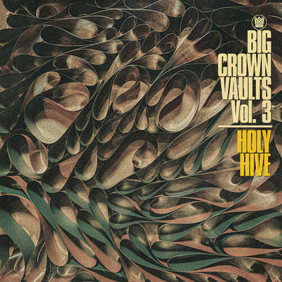 Holy Hive - Big Crown Vaults Vol. 3 - Holy Hive (Vinyl LP) - Pale Blue Dot Records