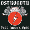Ostrogoth - Full Moon's Eyes - Bi-Color Vinyl (Vinyl LP) - Pale Blue Dot Records