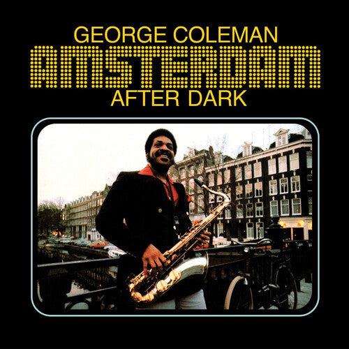 George Coleman - Amsterdam After Dark (Vinyl LP) - Pale Blue Dot Records