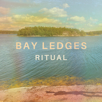 Bay Ledges - Ritual (Vinyl LP) - Pale Blue Dot Records