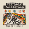 Teenage Halloween - Till You Return (Vinyl LP) - Pale Blue Dot Records