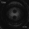 Crime & the City Solution - The Killer (Vinyl LP) - Pale Blue Dot Records