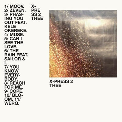 X-Press 2 - Thee (Vinyl LP)