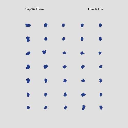 Chip Wickham - Love & Life (Vinyl LP) - Pale Blue Dot Records