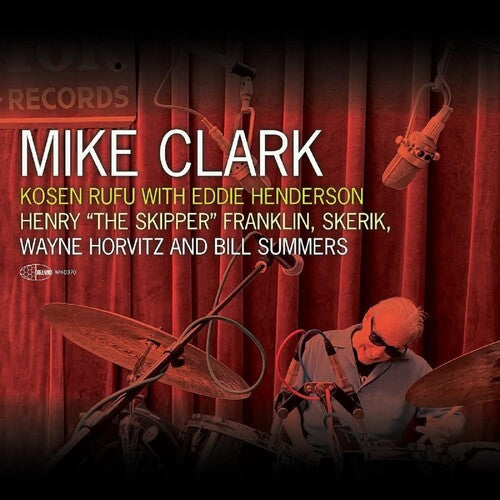 Mike Clark - Kosen Rufu With Eddie Henderson (Vinyl LP) - Pale Blue Dot Records