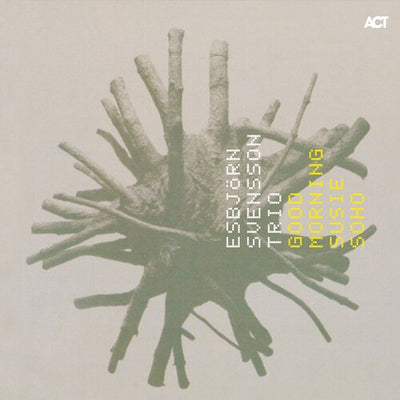 Esbjorn Trio (E.S.T.) Svensson - Good Morning Susie Soho (Vinyl LP)