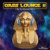 DJ Markarian - Oasis Lounge Vol. Ii (Vinyl LP) - Pale Blue Dot Records
