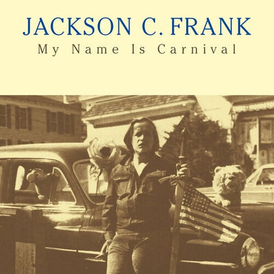 Jackson C. Frank - My Name Is Carnival (Vinyl LP) - Pale Blue Dot Records