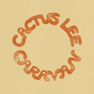 Cactus Lee - Caravan (Vinyl LP) - Pale Blue Dot Records