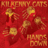 Kilkenny Cats - Hands Down (Vinyl LP) - Pale Blue Dot Records