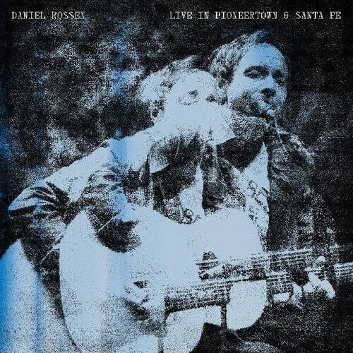 Daniel Rossen - Live In Pioneertown & Santa Fe (Vinyl LP) - Pale Blue Dot Records