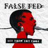 False Fed - Let Them Eat Fake (Vinyl LP) - Pale Blue Dot Records