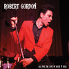 Robert Gordon - All For The Love Of Rock N' Roll - Red (Vinyl LP) - Pale Blue Dot Records