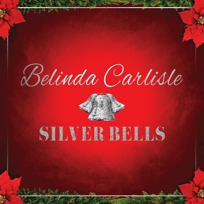Belinda Carlisle - Silver Bells - Silver (Vinyl LP) - Pale Blue Dot Records