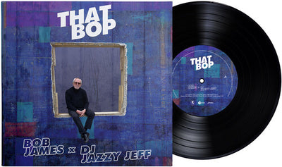 Bob James - That Bop / Shamboozie (Vinyl LP) - Pale Blue Dot Records