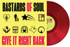 Bastards of Soul - Give It Right Back (Indie Exclusive Vinyl)