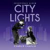 Charlie Chaplin - City Lights (Original Soundtrack) (Vinyl LP)