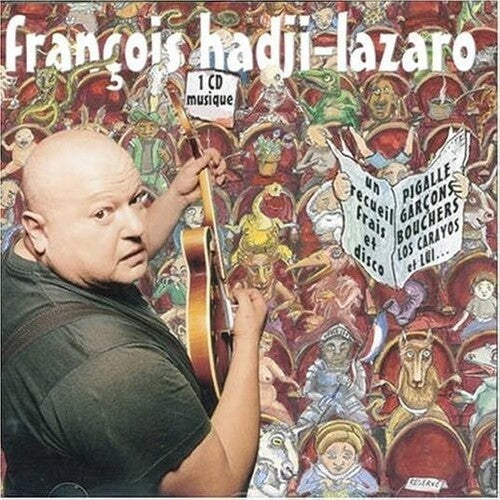Francois Hadji-Lazaro - Un Recueil Frais Et Disco (Vinyl LP)