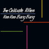 The Celibate Rifles - Kiss Kiss Bang Bang (Vinyl LP) - Pale Blue Dot Records