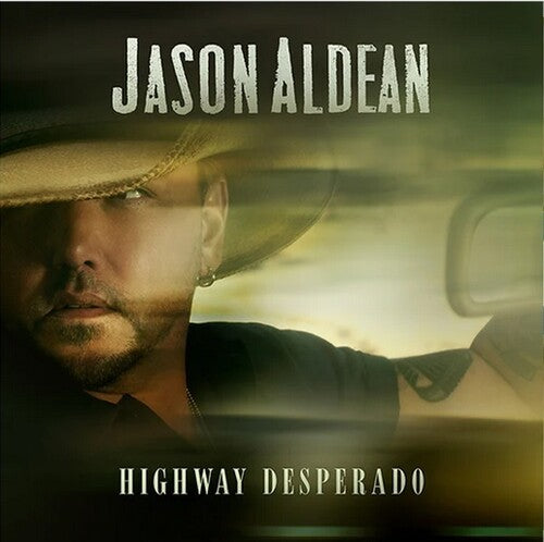 Jason Aldean - Highway Desperado (Vinyl LP) - Pale Blue Dot Records