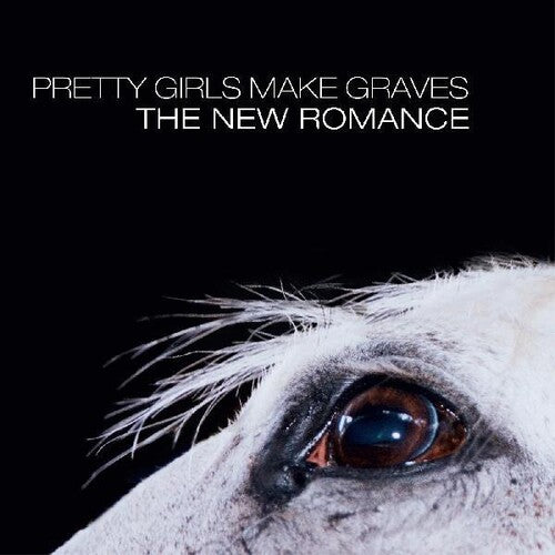 Pretty Girls Make Graves - The New Romance (Vinyl LP) - Pale Blue Dot Records