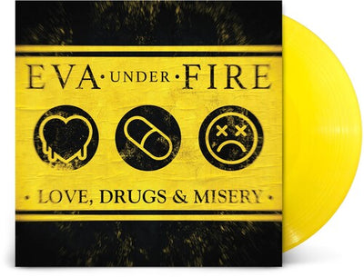 Eva Under Fire - Love, Drugs & Misery (Vinyl LP)