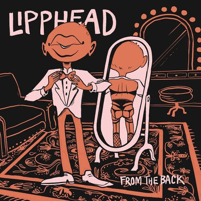 Lipphead - From The Back (Vinyl LP)