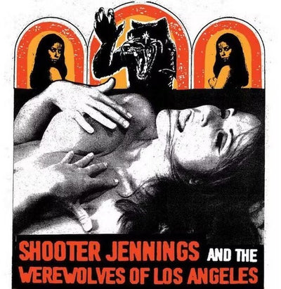 Shooter Jennings - Shooter Jennings And The Werewolves (Vinyl LP)
