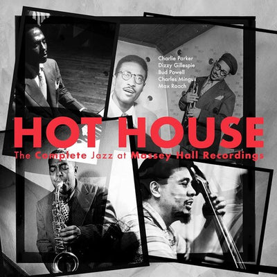 Various Artists - Hot House: The Complete Jazz At Massey Hall Recordings(Various Artists) (Vinyl LP)