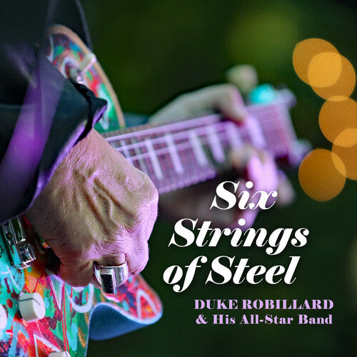 Duke Robillard - Six Strings Of Steel (Vinyl LP) - Pale Blue Dot Records