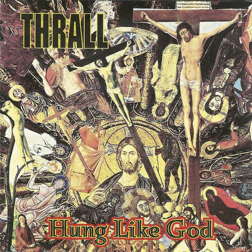 Thrall - Hung Like God (Vinyl LP) - Pale Blue Dot Records