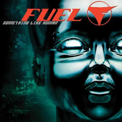 Fuel - Something Like Human (Vinyl LP) - Pale Blue Dot Records