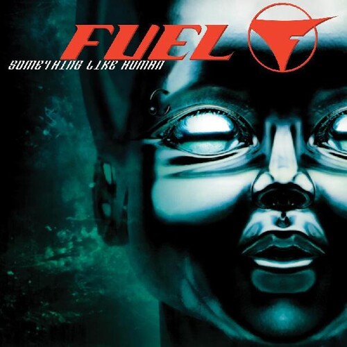 Fuel - Something Like Human (Vinyl LP) - Pale Blue Dot Records