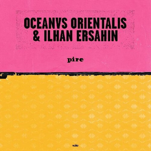 Ilhan Ersahin - Pire / Mesta (Vinyl LP) - Pale Blue Dot Records