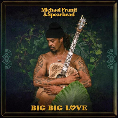Michael Franti & Spearhead - Big Big Love (Vinyl LP) - Pale Blue Dot Records