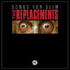 The Replacements - Songs For Slim (Vinyl LP) - Pale Blue Dot Records