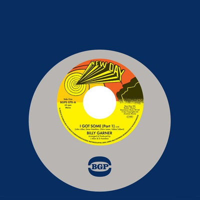 Billy Garner - I Got Some (Part 1) / I Got Some (Part 2) (Vinyl LP) - Pale Blue Dot Records